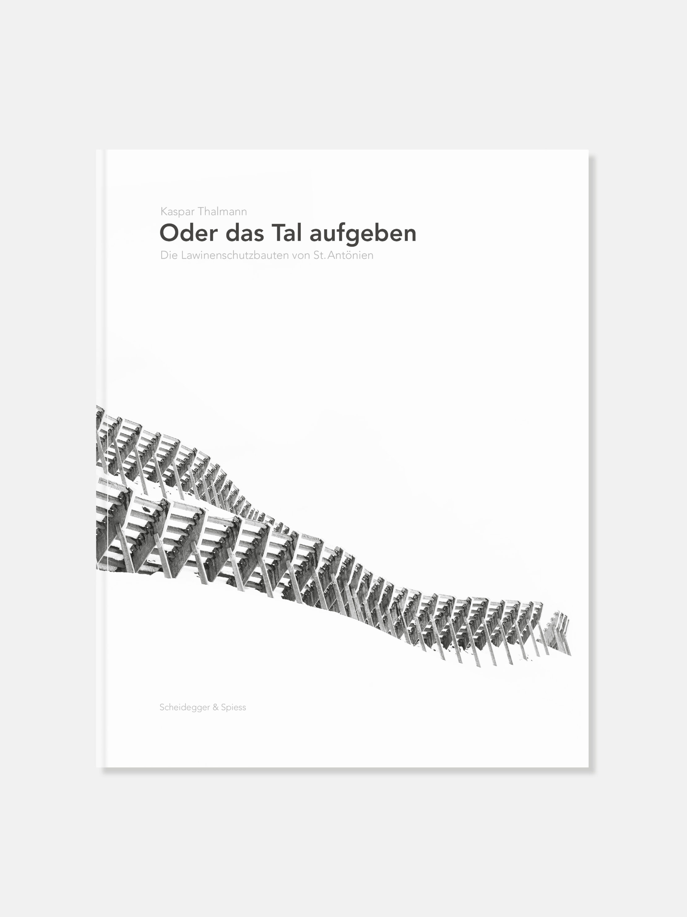 Oder das Tal aufgeben